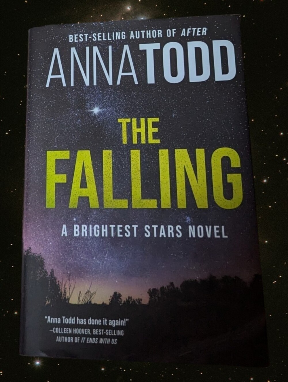 The Falling: A Brightest Stars Novel -- Anna Todd Hardcover